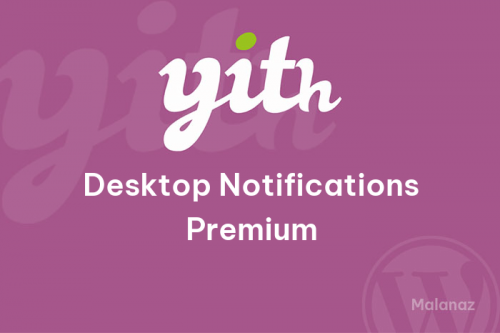 YITH Desktop Notifications Premium