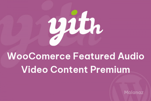 YITH WooComerce Featured Audio Video Content Premium