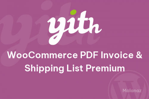 YITH WooCommerce PDF Invoice & Shipping List Premium