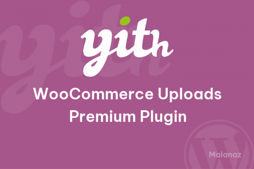 YITH WooCommerce Uploads Premium Plugin