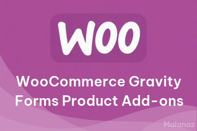 WooCommerce Gravity Forms Product Add-ons